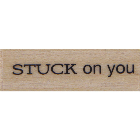 wood stamp - stuck on you