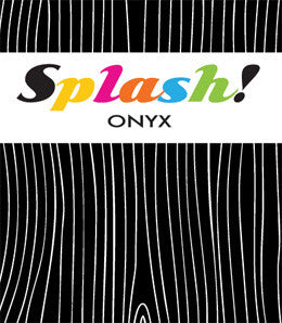 splash - onyx